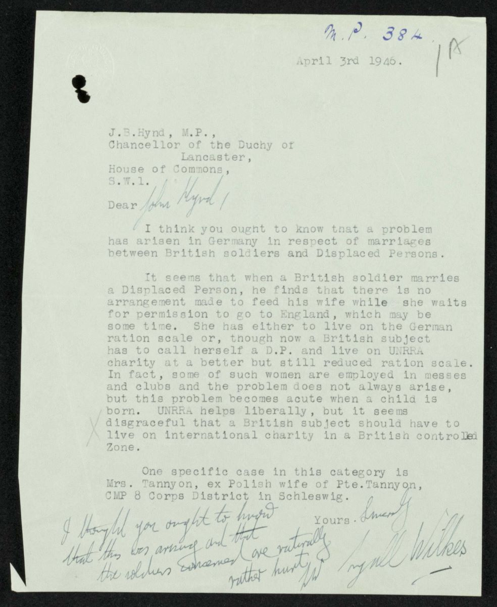 British Soldiers married to DPs_FO_938_54_00170 This letter to a member of parliament explains a problem faced by British soldiers marrying displaced persons in the British zone of occupied postwar Germany. After becoming British citizens through marriage, their wives faced the same privations as other Germans until they were able to immigrate. U.K. National Archives